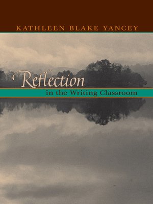 cover image of Reflection In the Writing Classroom